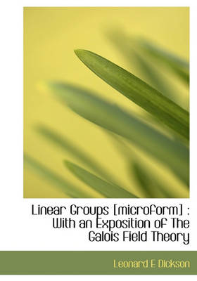 Book cover for Linear Groups [Microform]