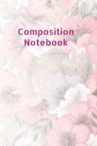 Cover of Composition Notebook For Girls Diary