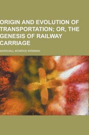 Cover of Origin and Evolution of Transportation