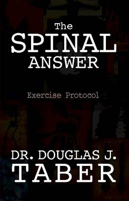 Book cover for The Spinal Answer Exercise Protocol