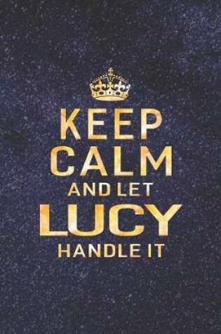 Cover of Keep Calm and Let Lucy Handle It