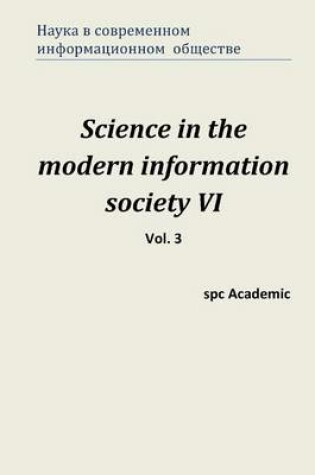 Cover of Science in the Modern Information Society VI. Vol. 3