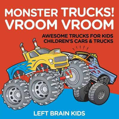 Book cover for Monster Trucks! Vroom Vroom - Awesome Trucks for Kids - Children's Cars & Trucks