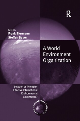 Cover of A World Environment Organization