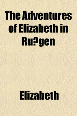 Book cover for The Adventures of Elizabeth in Ru Gen