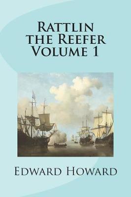 Book cover for Rattlin the Reefer Volume 1