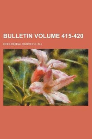 Cover of Bulletin Volume 415-420