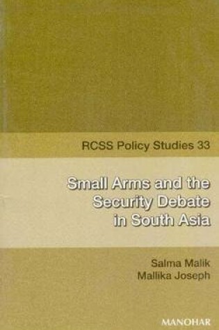 Cover of Small Arms & the Security Debate in South Asia