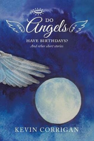 Cover of Do Angels Have Birthdays?