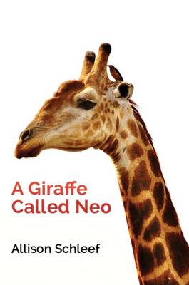 Cover of A Giraffe Called Neo