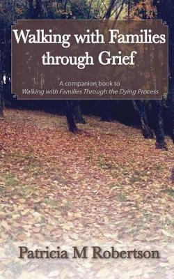 Cover of Walking with Families through Grief