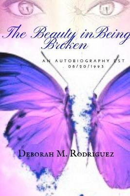Book cover for The Beauty In Being Broken