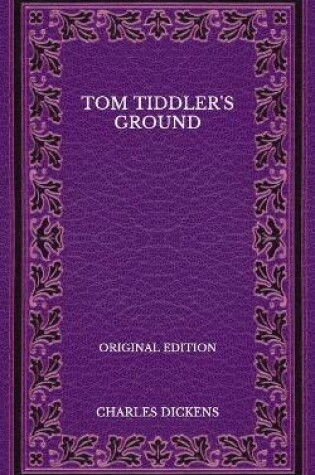 Cover of Tom Tiddler's Ground - Original Edition