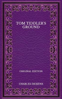 Book cover for Tom Tiddler's Ground - Original Edition