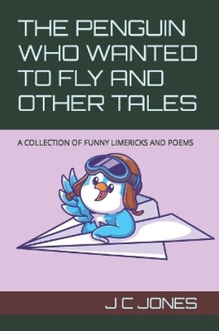 Cover of The Penguin Who Wanted to Fly and Other Tales