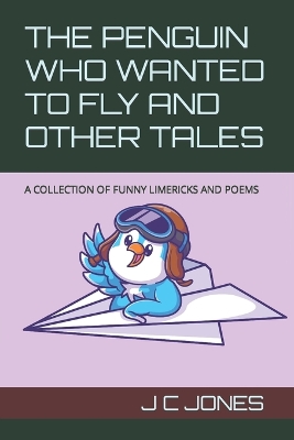 Book cover for The Penguin Who Wanted to Fly and Other Tales