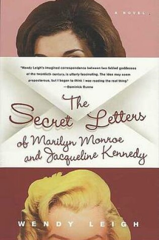 Cover of The Secret Letters of Marilyn Monroe and Jacqueline Kennedy