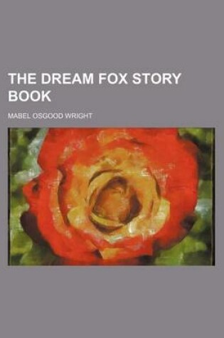 Cover of The Dream Fox Story Book