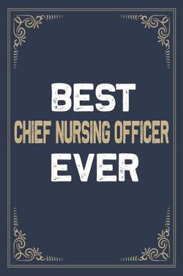 Book cover for Best Chief Nursing Officer Ever