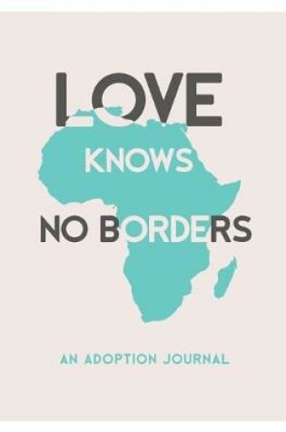 Cover of Love Knows No Borders
