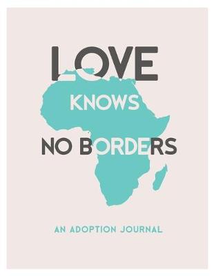 Book cover for Love Knows No Borders