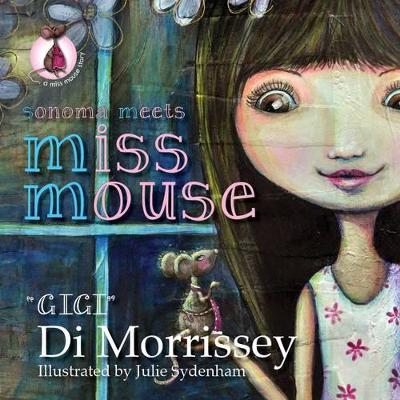 Book cover for Sonoma Meets Miss Mouse