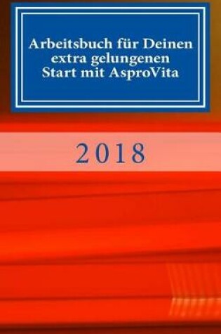 Cover of Arbeitsbuch f r Deinen extra gelungenen Start mit AsproVita