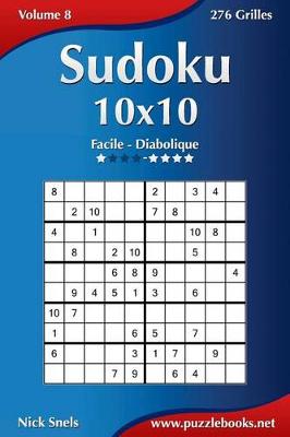 Book cover for Sudoku 10x10 - Facile à Diabolique - Volume 8 - 276 Grilles