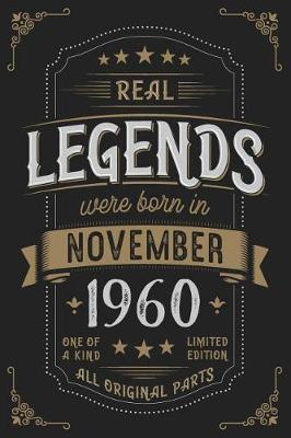 Book cover for Real Legends were born in November 1960