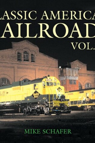 Cover of Classic American Railroads