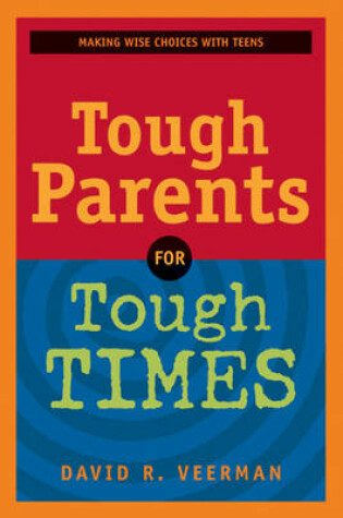 Cover of Tough Parents for Tough Times