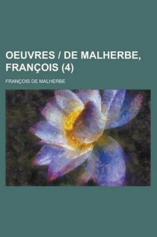 Cover of Oeuvres - de Malherbe, Francois (4)