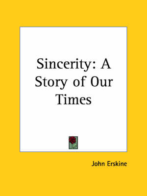 Book cover for Sincerity: A Story of Our Times (1929)