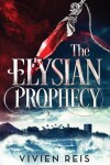 Book cover for The Elysian Prophecy