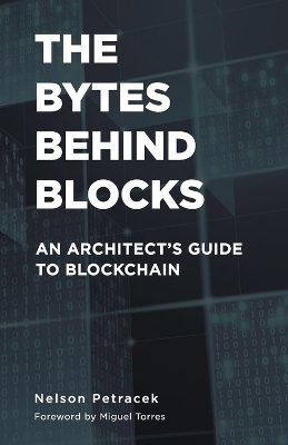 Cover of The Bytes Behind Blocks