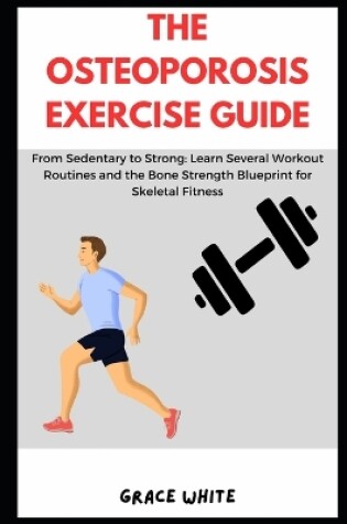 Cover of The Osteoporosis Exercise Guide