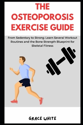 Book cover for The Osteoporosis Exercise Guide