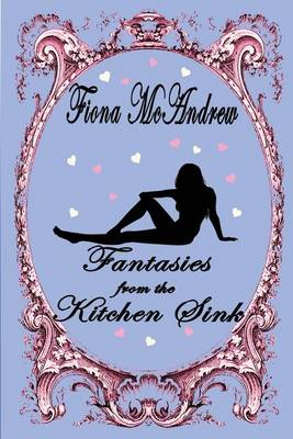 Book cover for Fantasies From The Kitchen Sink