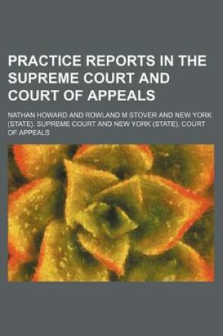 Cover of Practice Reports in the Supreme Court and Court of Appeals (Volume 8)