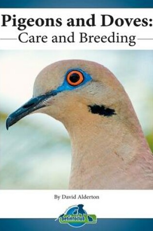 Cover of Pigeons and Doves: Care and Breeding