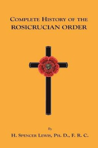 Cover of Complete History of the Rosicrucian Order