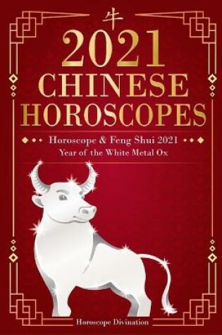 Cover of Chinese Horoscopes 2021