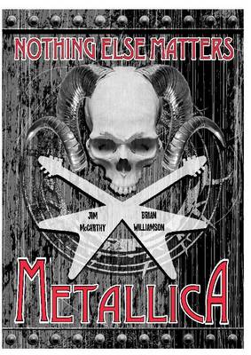 Book cover for Metallica Nothing Else Matters: The Graphic Novel