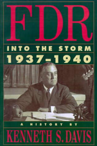 Cover of FDR Into the Storm 1937-1940