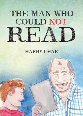 Book cover for The Man Who Could Not Read