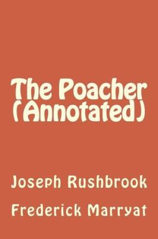 Cover of The Poacher (Annotated)