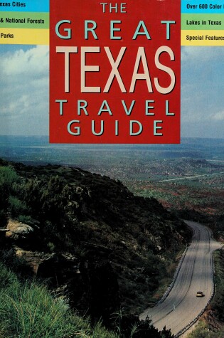 Cover of The Great Texas Travel Guide