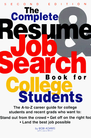 Cover of The Complete Resume and Job Search Book for College Students