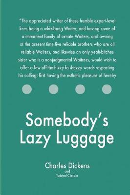 Book cover for Somebody's Lazy Luggage