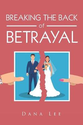 Book cover for Breaking the Back of Betrayal